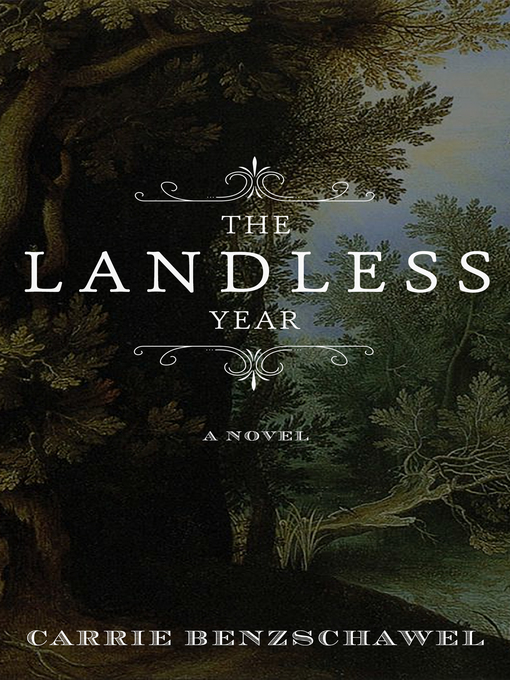 Title details for The Landless Year by Carrie Benzschawel - Available